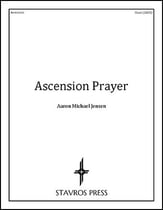 Ascension Prayer SATB choral sheet music cover